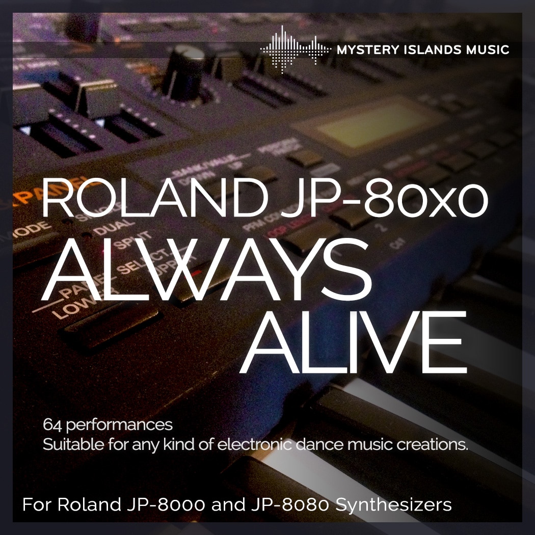 Roland JP-8000 Soundset "Always Alive"