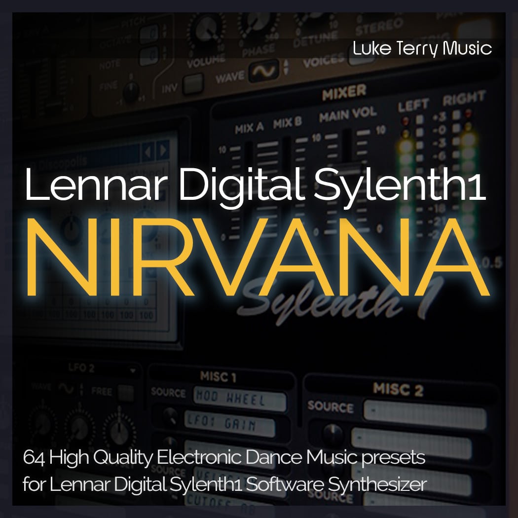 Lennar Digital Sylenth1 Soundset Nirvana by Luke Terry